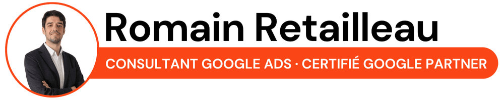 Consultant Google ADS - Romain Retailleau